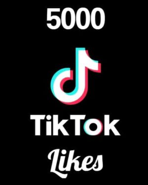5000 TikTok Likes