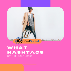 Hashtags that get Instagram likes