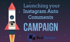 Instagram auto comments campaign