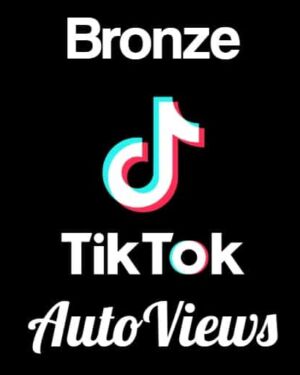 Bronze TikTok Auto Views
