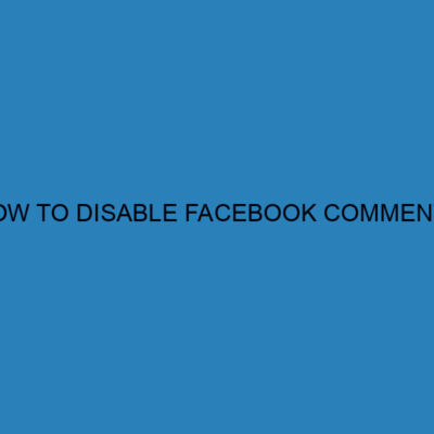 How to disable Facebook comments