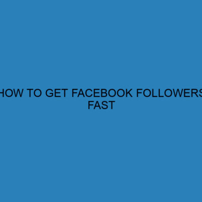 How to get facebook followers fast
