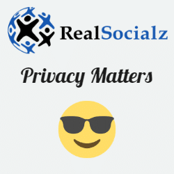RealSocialz Privacy Matters